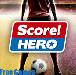 تحميل لعبه كرة القدم الشهيرة Score Hero للأندرويد مجانا